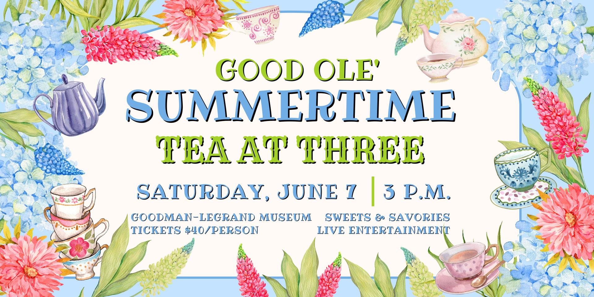 Summertime Tea at Three - Goodman banner