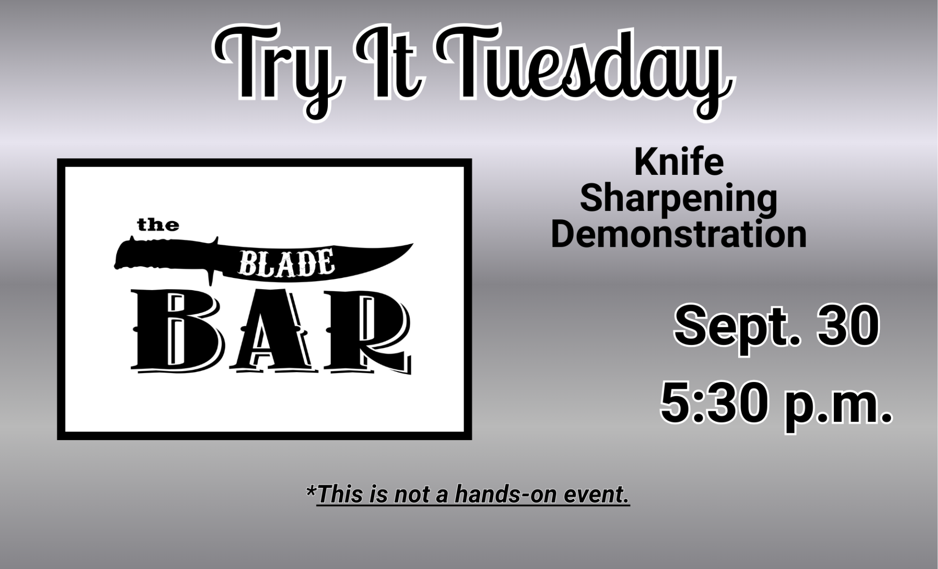 Adult Programming TRY IT TUESDAY - Blade Bar